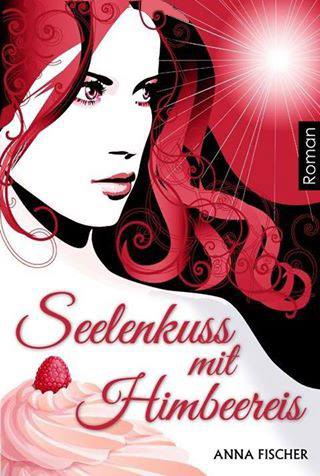 coverbild_Seelenkuss mit Himbeereis
