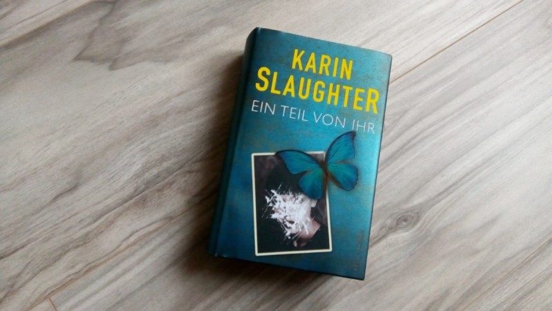 Karin Slaughter Ein Teil Von Ihr Englisch dierabenmutti.de