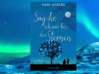 Lange Zeit hat mich kein Buch mehr so bewegt wie "Sag ihr, ich war bei den Sternen" !!