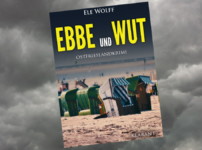 Spannung und unvorhersehbare Ereignisse erwarten Euch in "Ebbe und Wut"!!