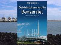 "Deichbrückenmord in Bensersiel" ist ein fesselnder Ostfrieslandkrimi, der viele Facetten aufweist !!
