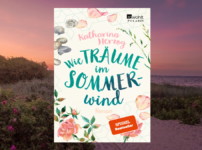 "Wie Träume im Sommerwind" ist ein bezaubernder, authentischer und emotionaler Roman !!