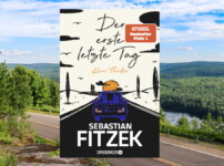 "Der erste letzte Tag" entführt Fitzek Leser auf eine ungewohnte Weise !!