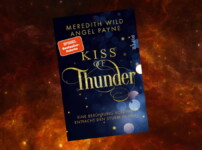 "Kiss of Thunder: Eine Berührung von ihr entfacht den Sturm in ihm" hat mich gnadenlos gefesselt !!